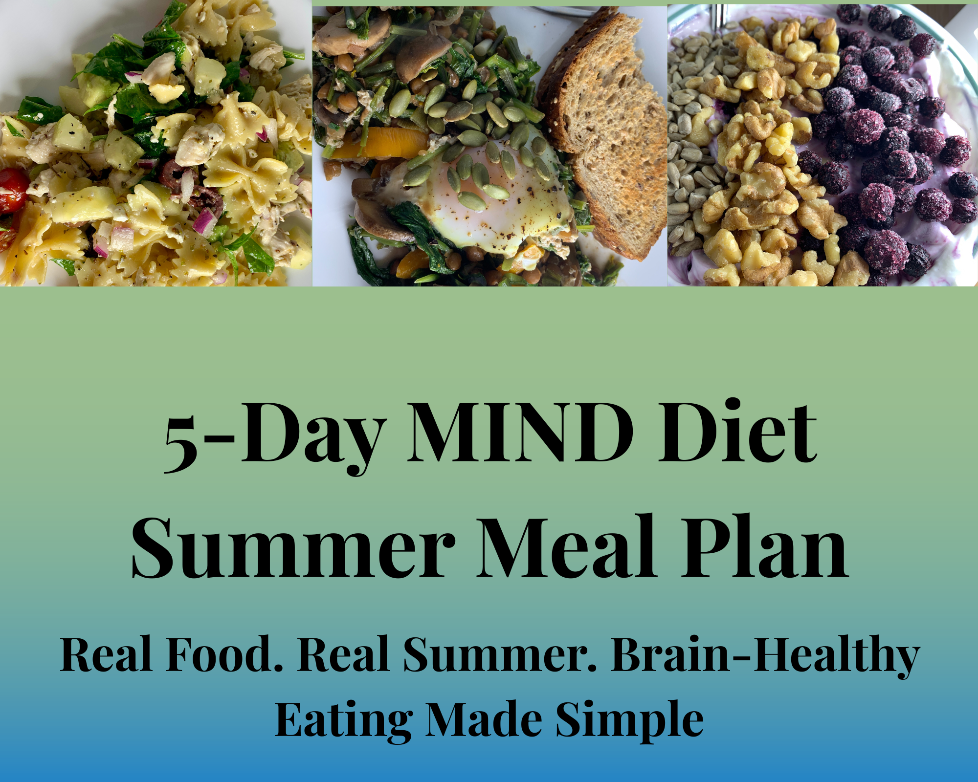 5-Day MIND Diet Summer Meal Plan